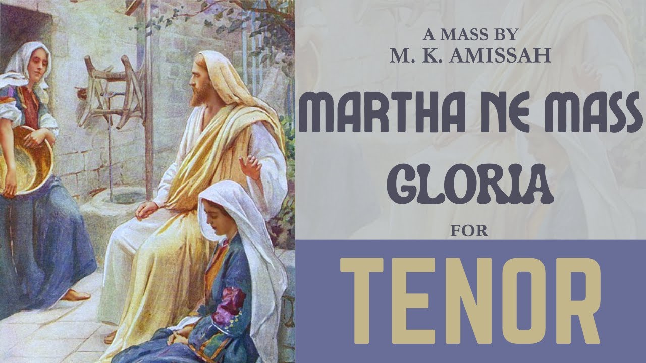 Martha Ne Mass - Gloria (TENOR)