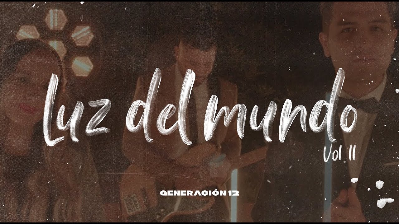 Generación 12 Ft. Sofia Mancipe, Johan Manjarrés - Luz Del Mundo (VOL. 2) Navidad