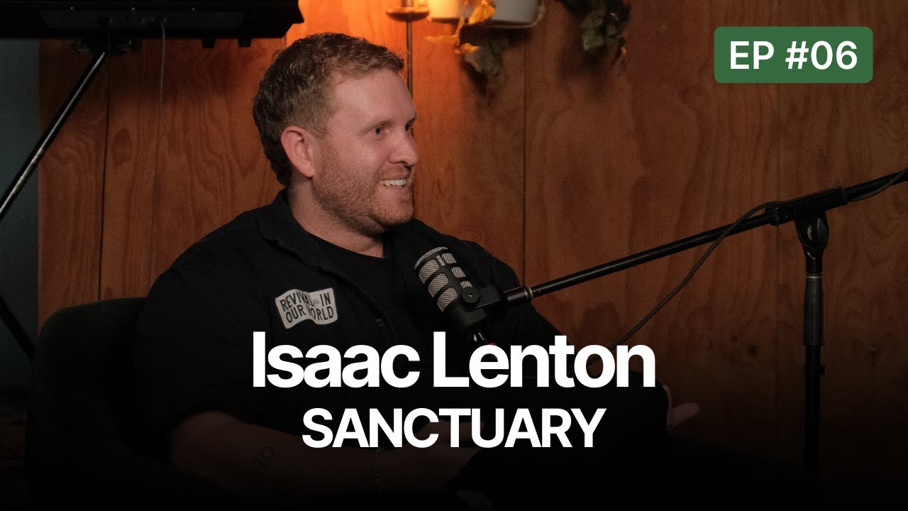 A Life That Speaks with Isaac Lenton, Sanctuary Church