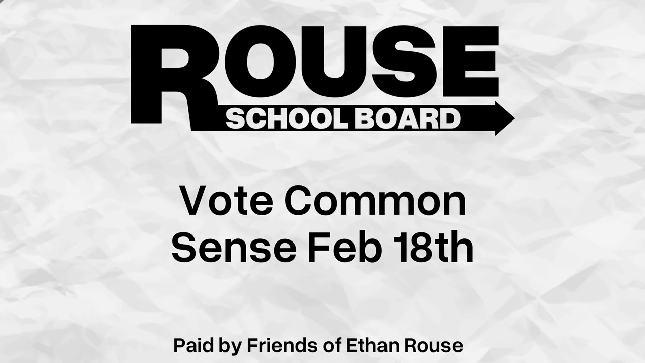 Elect Ethan Rouse to School Board