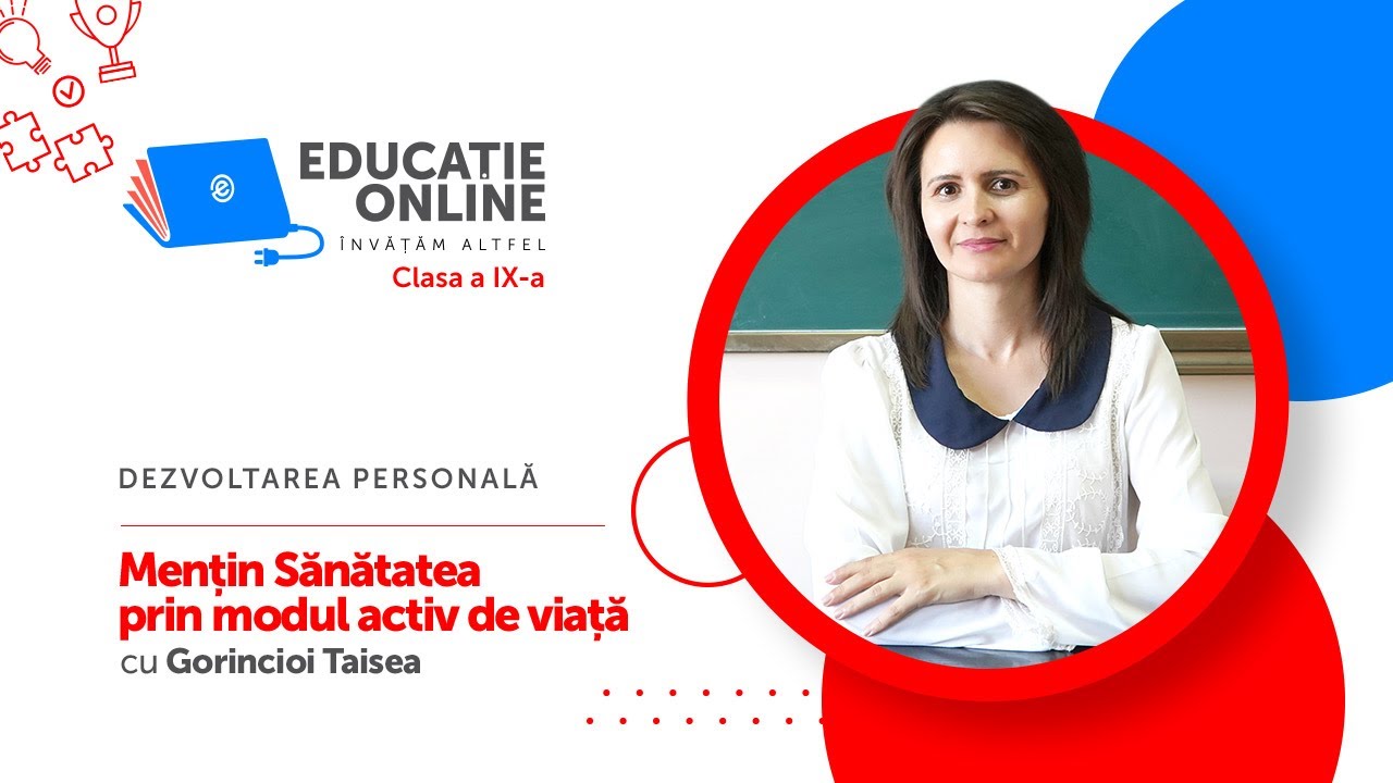 Dezvoltarea personală, Clasa a IX-a, Mențin Sănătatea prin modul activ de viață