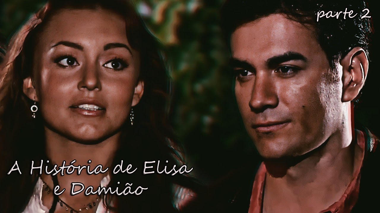 A HISTÓRIA DE ELISA E DAMIÃO - PARTE 2 | EM HD
