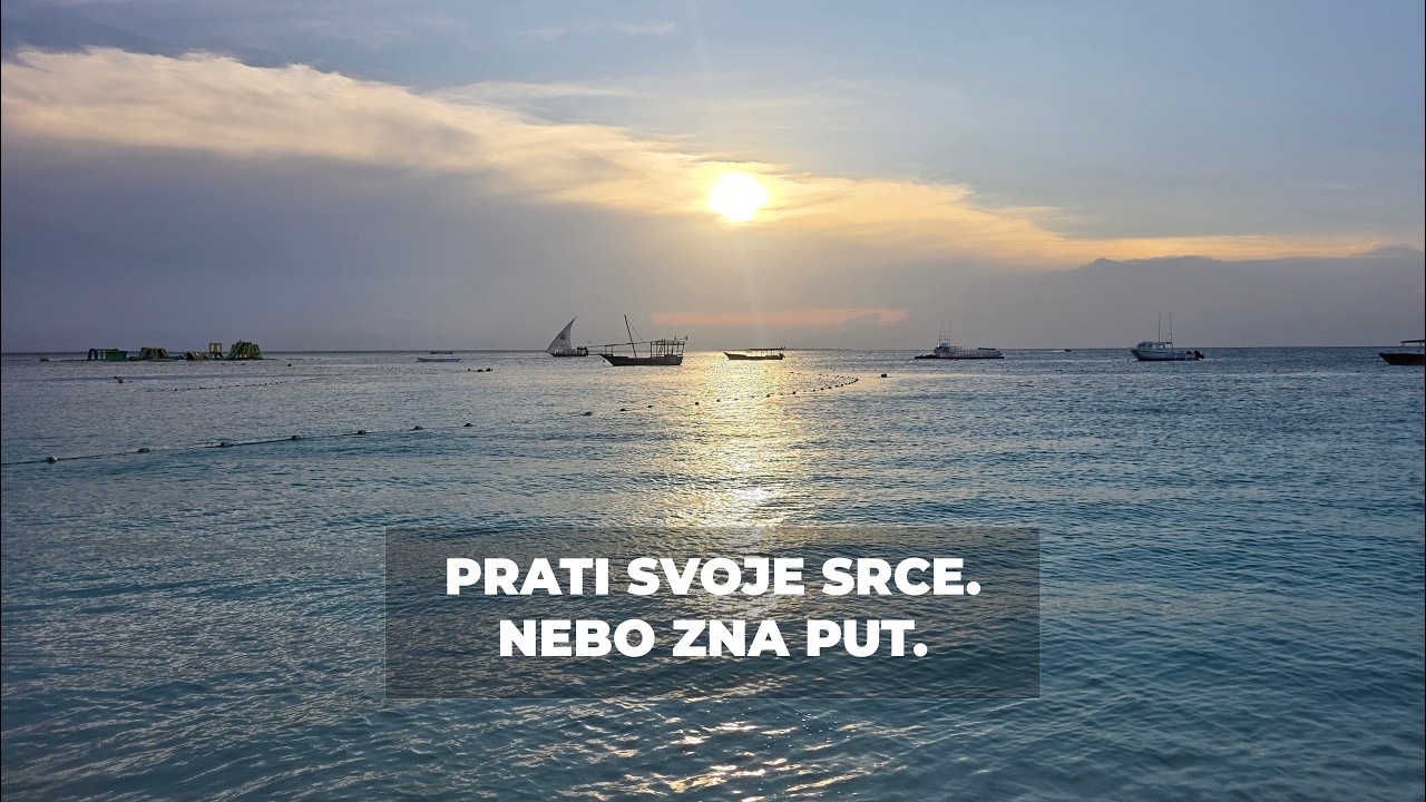 Prati svoje srce. Nebo zna put. 