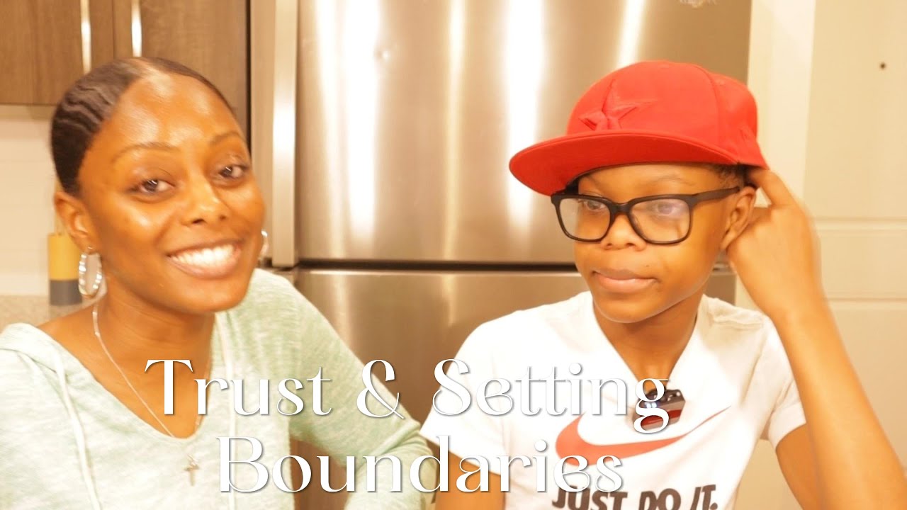 Mom & Son Talk: Trust and Setting Boundaries