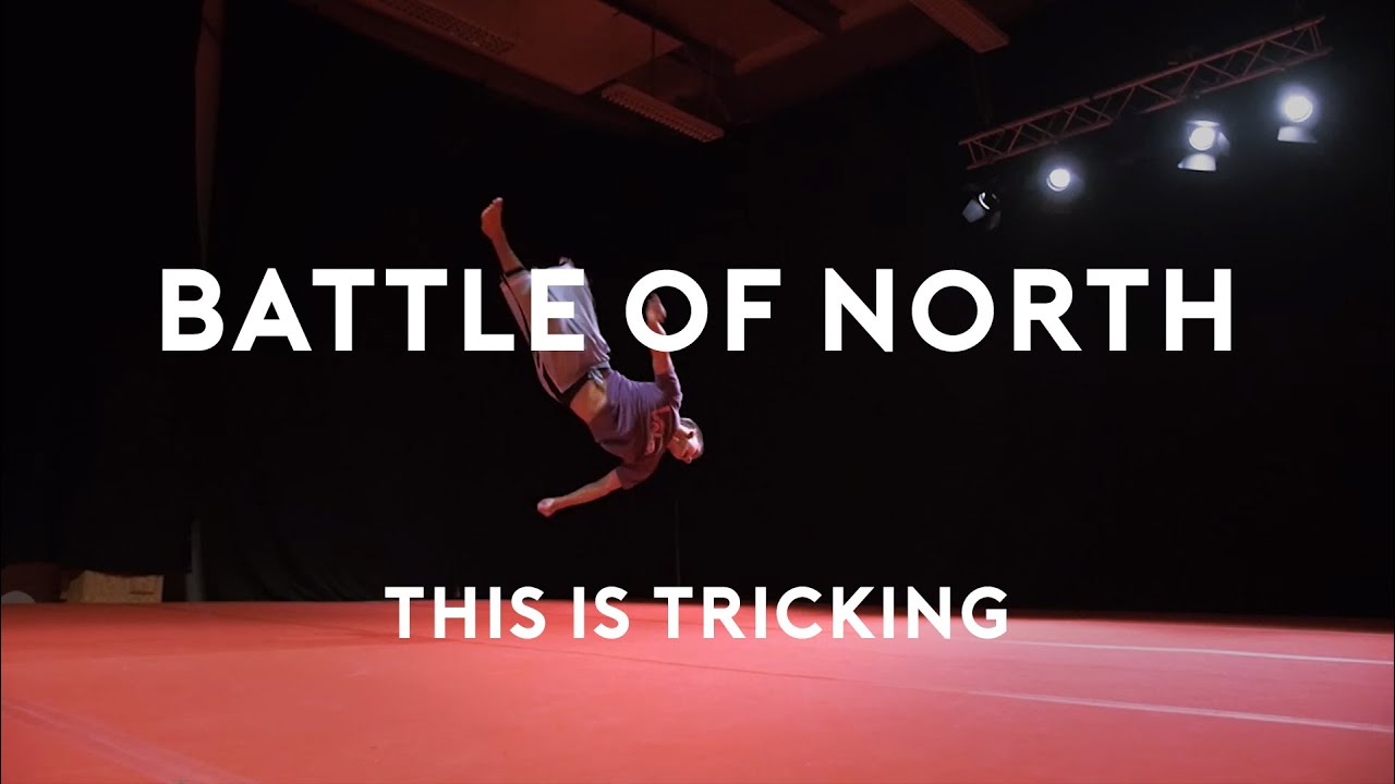 What is Tricking? | BATTLE OF NORTH