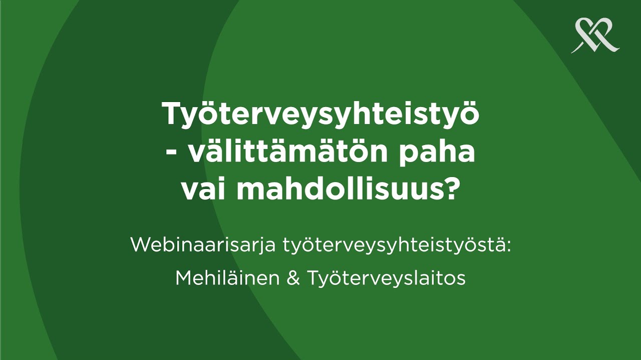 Työterveysyhteistyö - välttämätön paha vai mahdollisuus? Mehiläinen ja Työterveyslaitos.