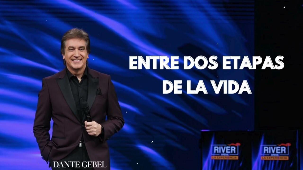 Pastor Dante Gebel - Entre dos etapas de la vida