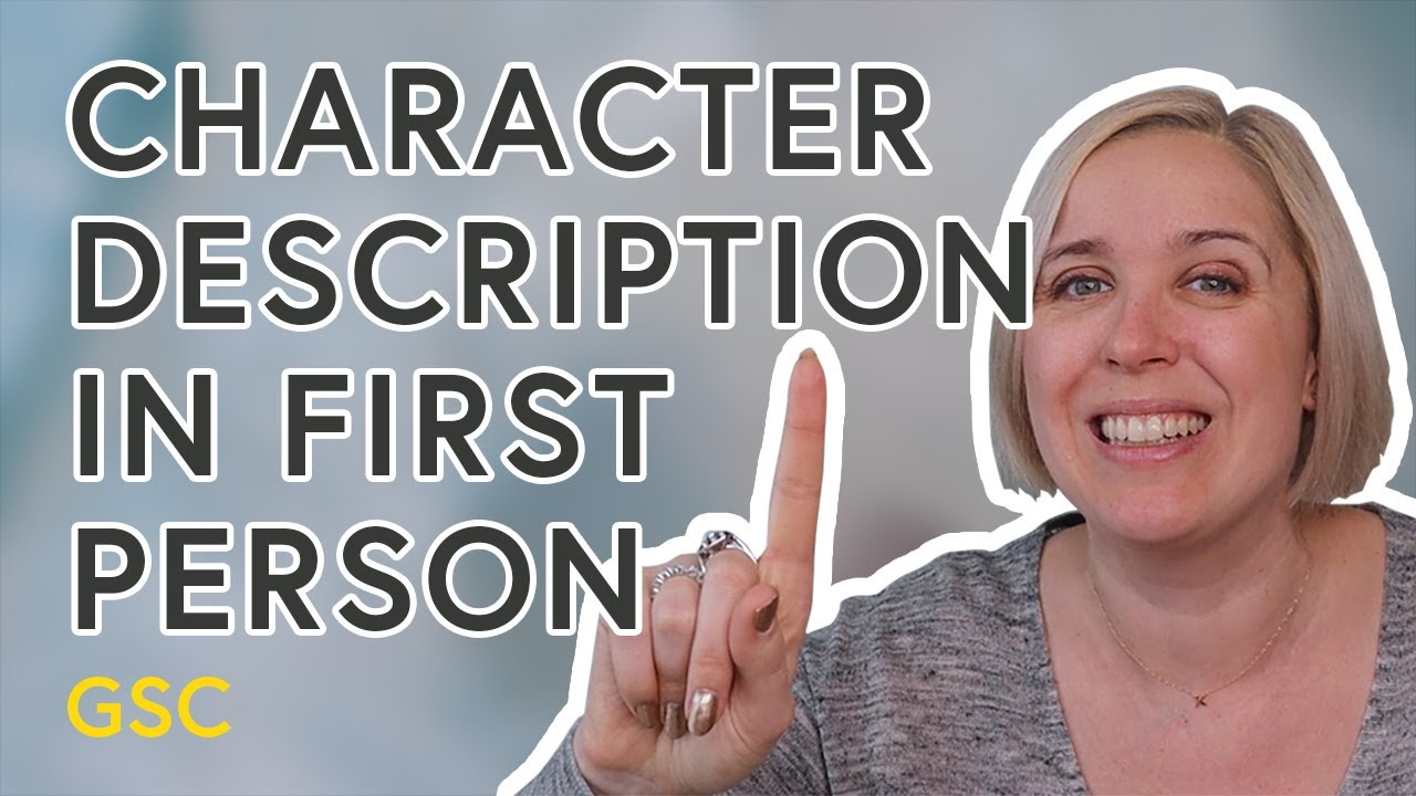 Character Description in First Person