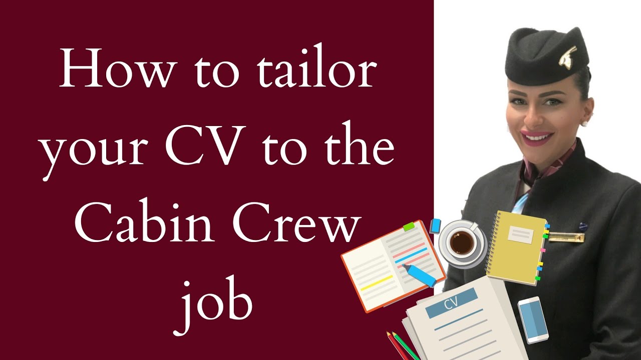 HOW to TAILOR your CV to the Cabin Crew job