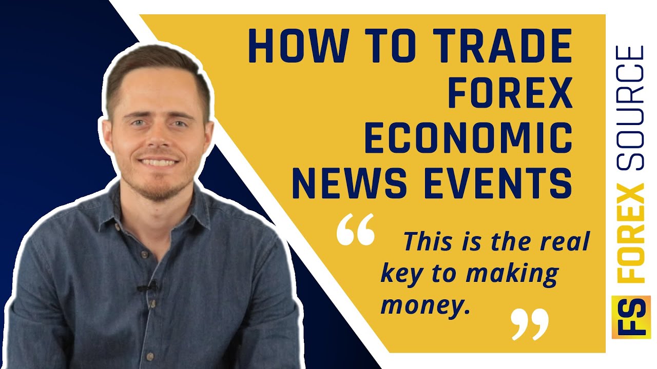 How To Trade Forex Economic News Events