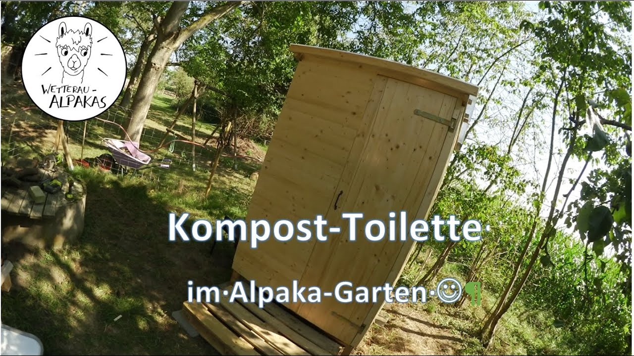 Kompost-Toilette im Alpaka-Garten - Bauanleitung (Wetterau-Alpakas)