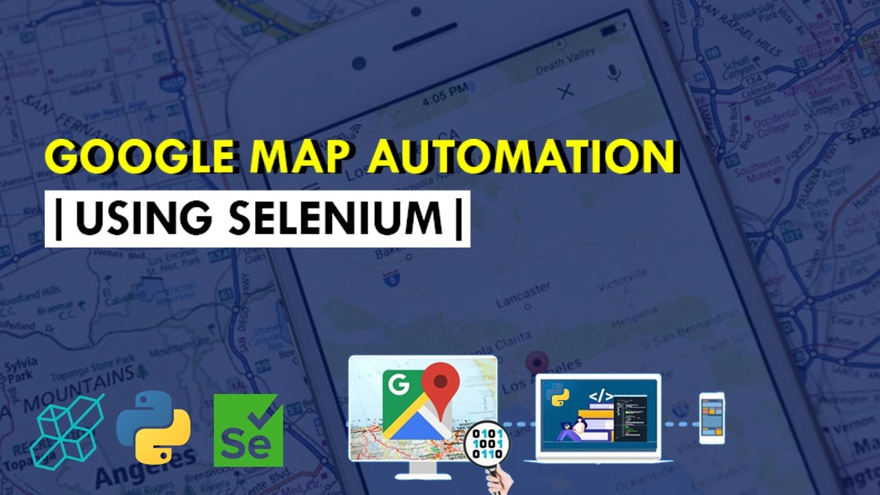 Google Map Automation using Selenium | Python