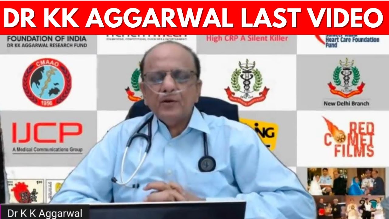 Dr KK Aggarwal Last Video
