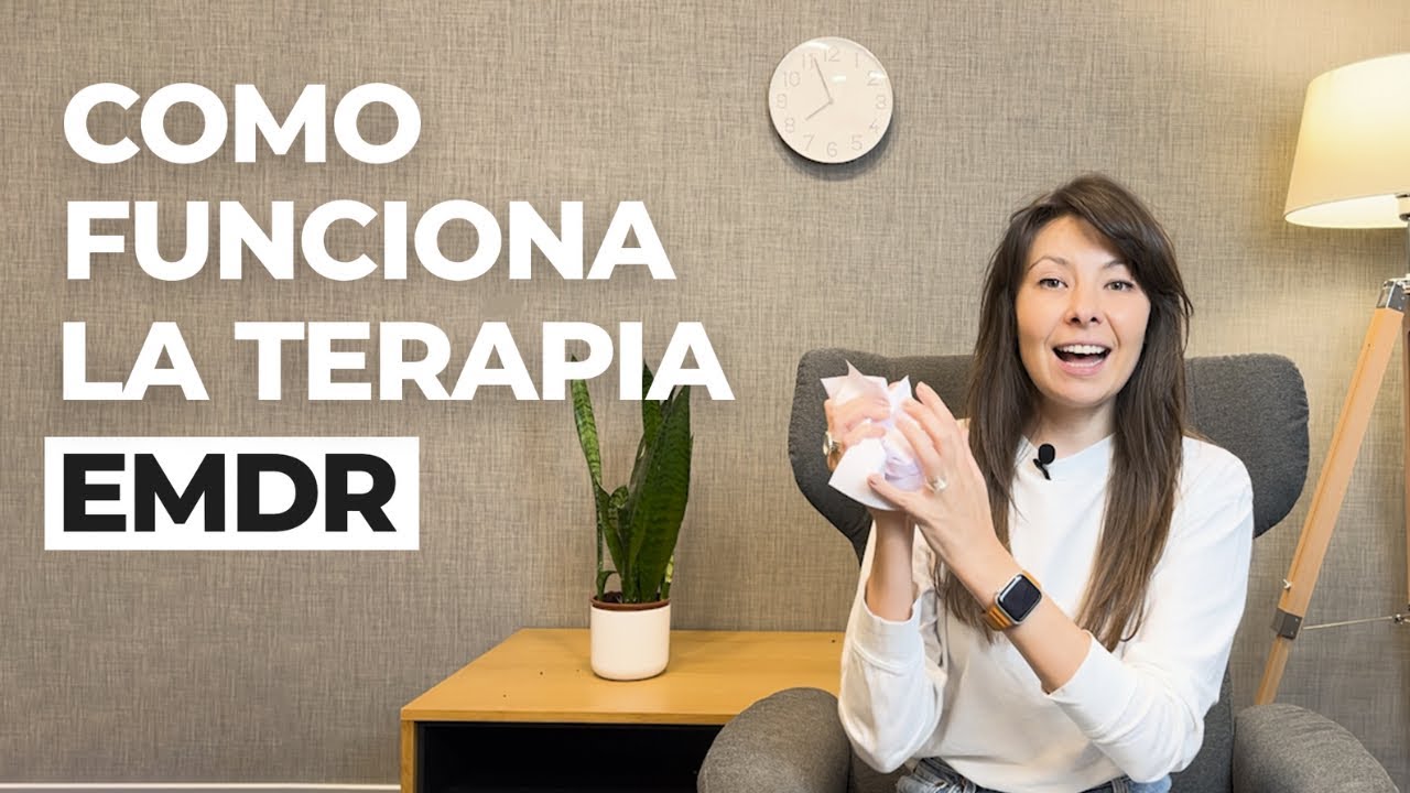 ¿Cómo funciona la terapia EMDR paso a paso? Explicación fácil.