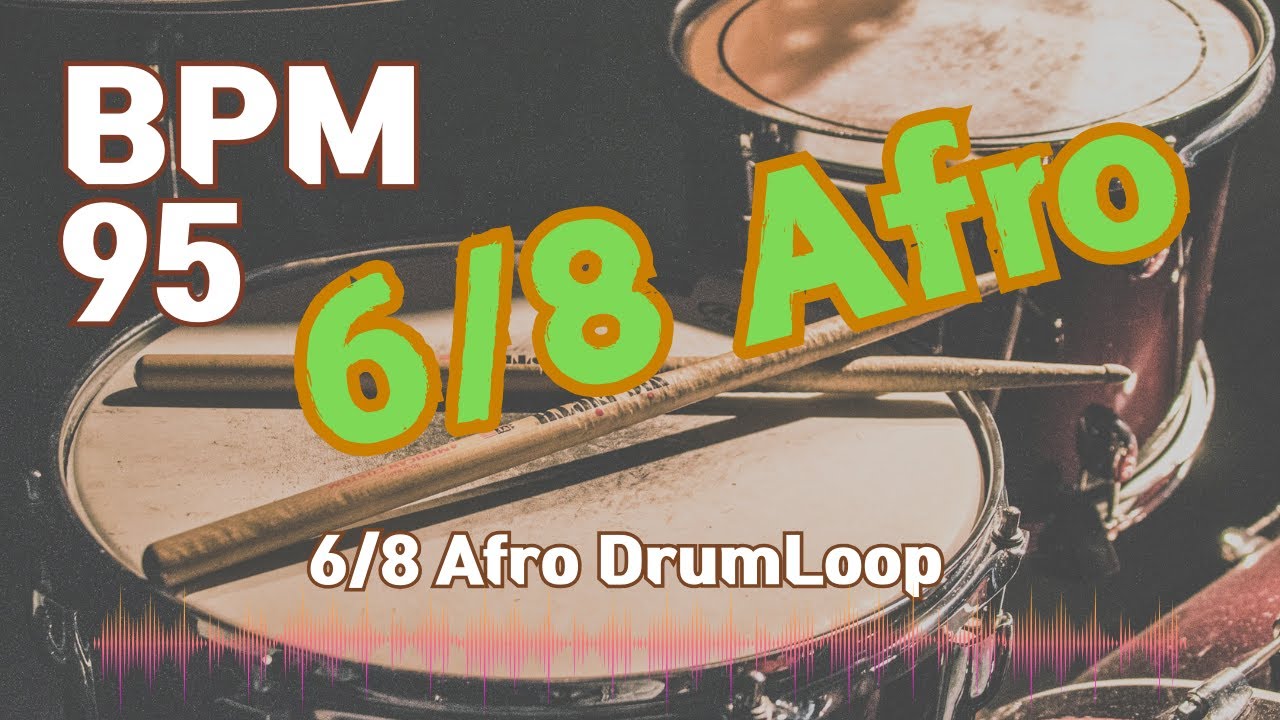 6/8 Afro Beat Drum Loop Practice Tool 95bpm