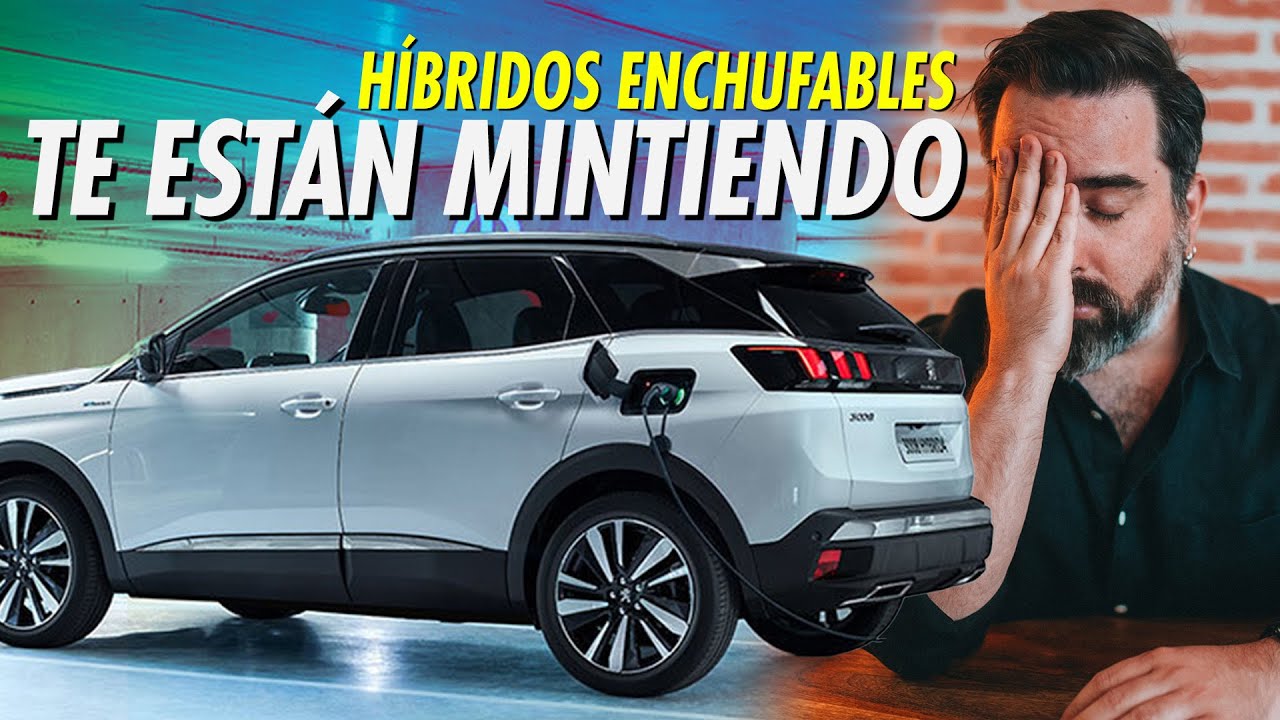 La verdad de los h&iacute;bridos enchufables: NOS EST&Aacute;N MINTIENDO