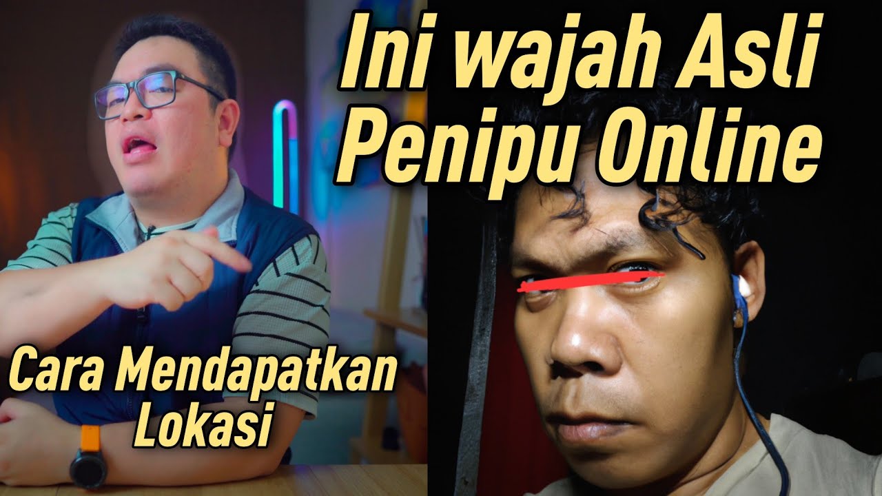 Ini Wajah Penipu BCA BRI. Cara Mengetahui Wajah dan Alamat Rumah Penipu Online dan Scammer lainnya.