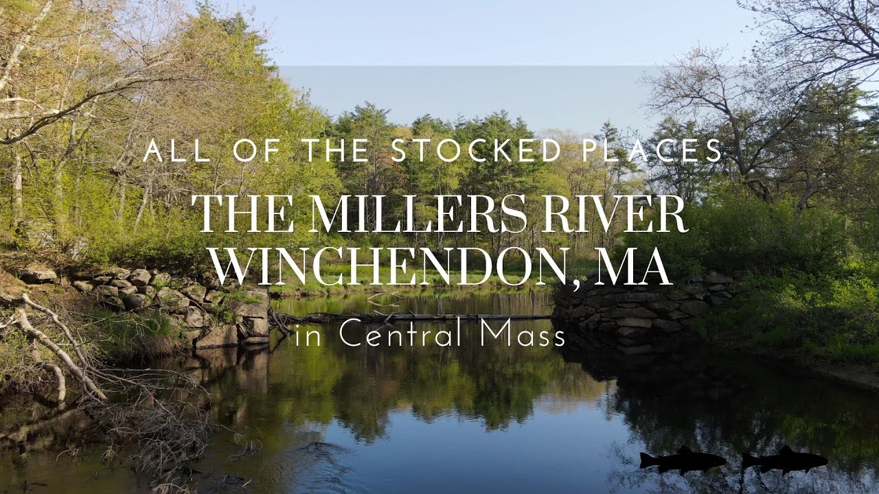 #10: The Millers River in Winchendon, MA