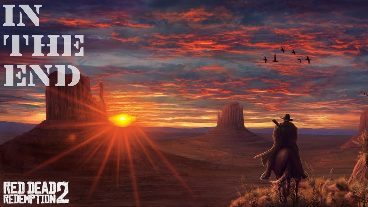 In The End | Red Dead Redemption 2