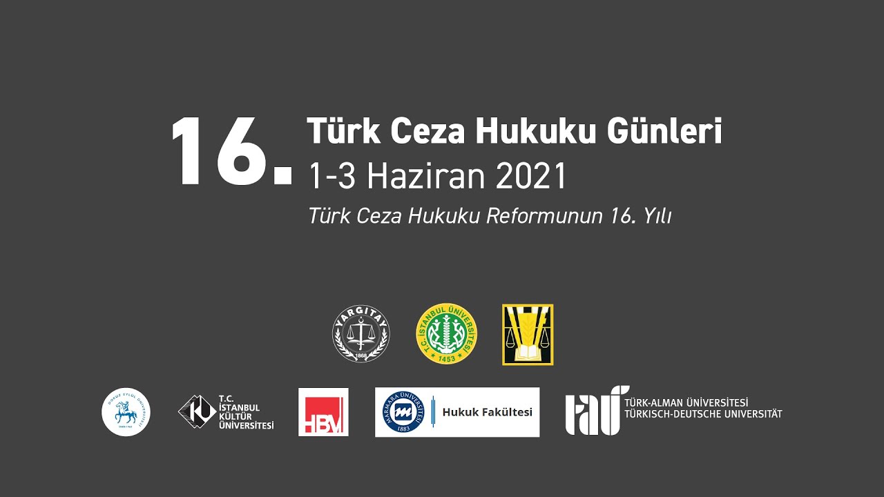 16. Türk Ceza Hukuku Günleri - 2. Gün