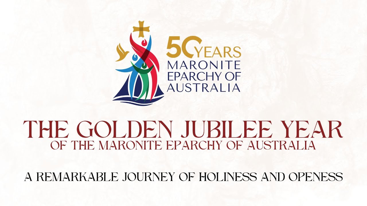 Reflecting on the Golden Jubilee Year of the Maronite Eparchy of Australia 2023