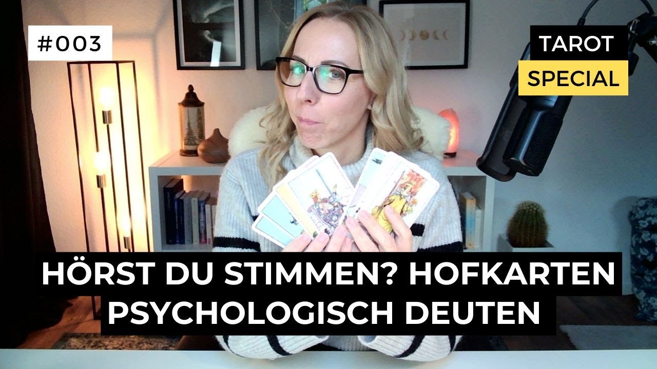 Wer bist du und wenn ja, wie viele? Hofkarten psychologisch deuten | #003 • Tarot lernen • Special