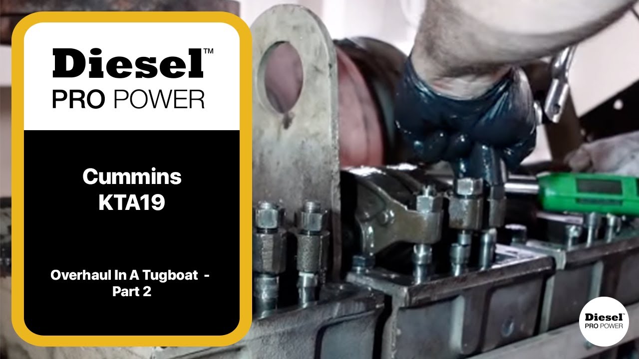 Cummins KTA 19 Overhaul In A Tugboat  - Part 2