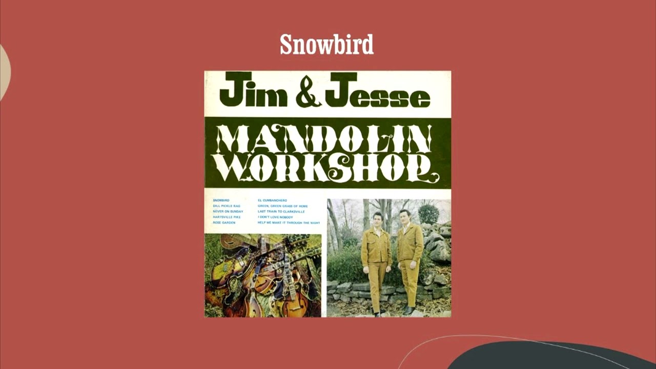 Snowbird - Jim & Jesse
