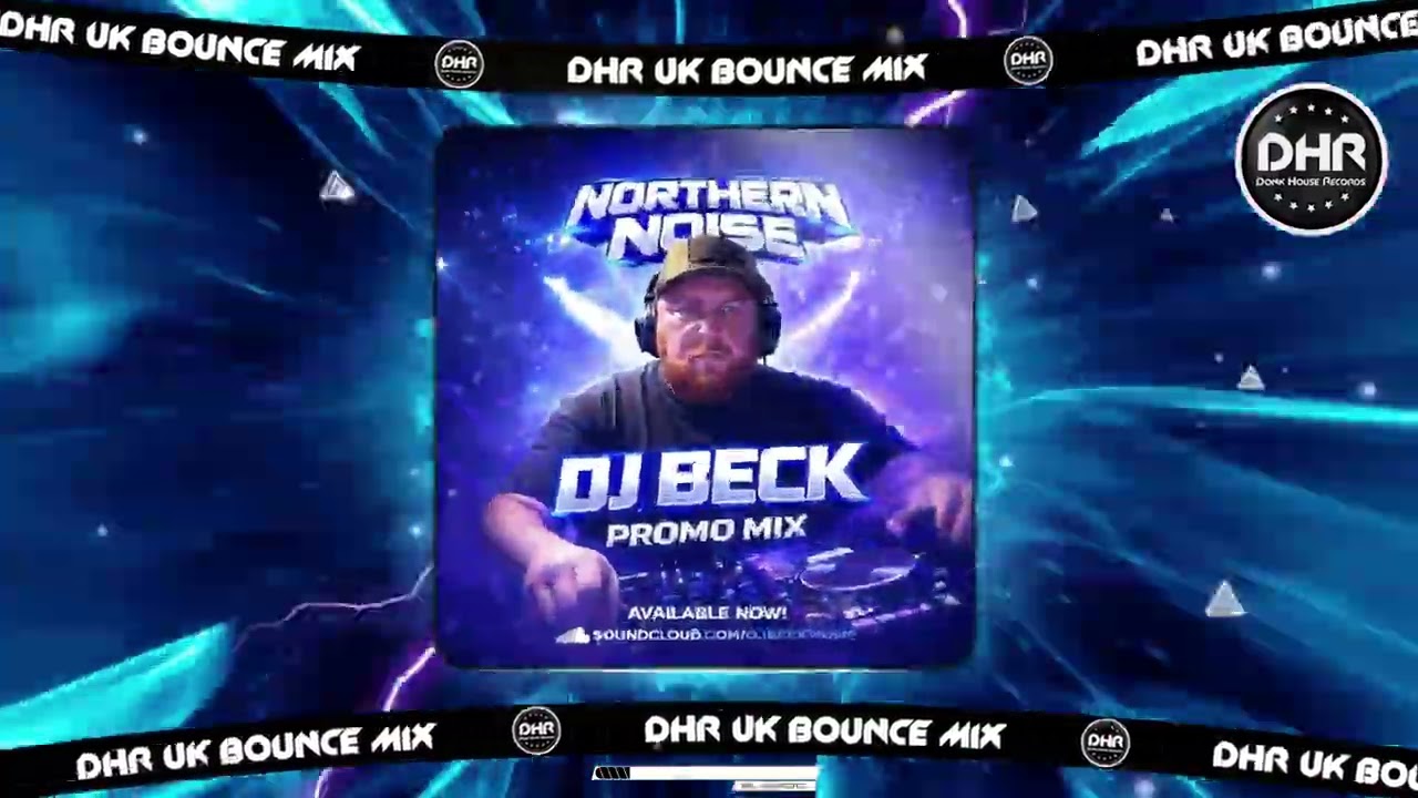 Dj Beck - Northern Noise Promo 2 - 🔥DHR Bounce DJ Mix 2026🔥