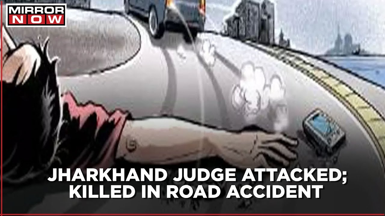 Jharkhand District Judge Uttam Anand mowed down, killed in accident; family alleges murder