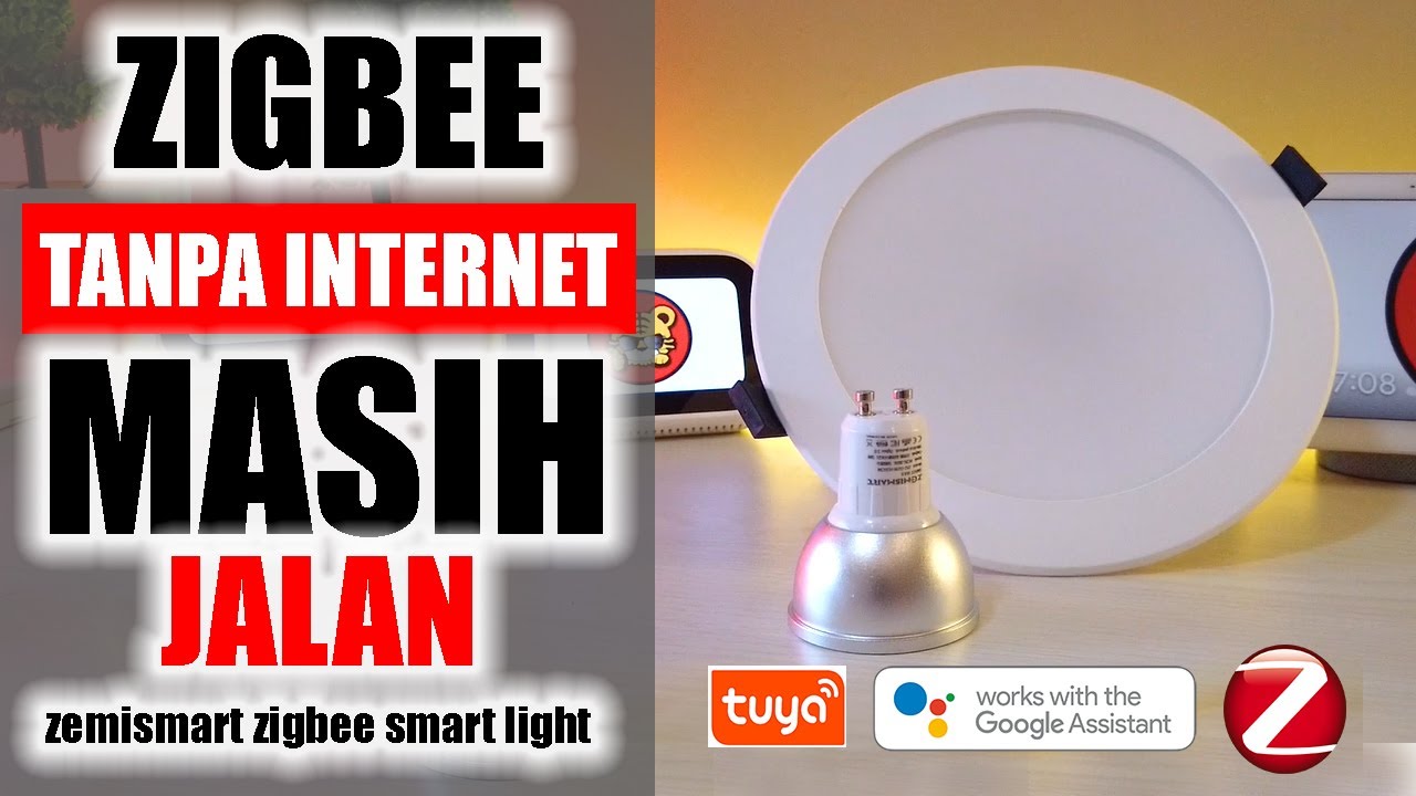 Mencoba 2 Lampu Zigbee - Zemismart GU10 dan Downlight Zigbee
