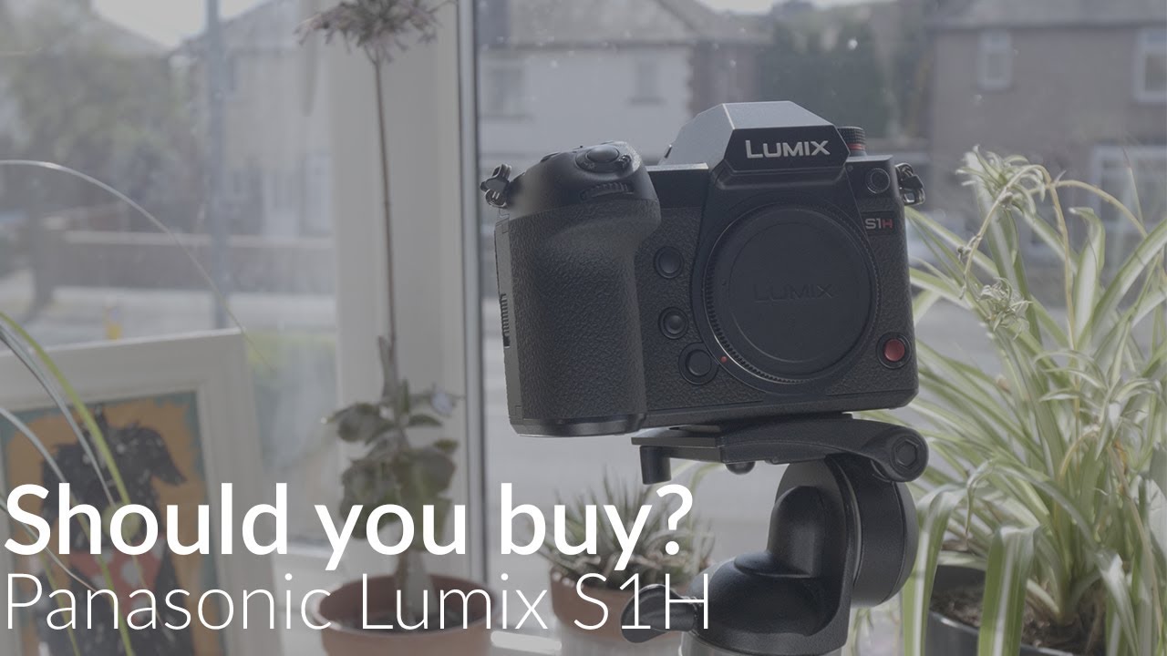 Should you buy? - Panasonic LUMIX S1H