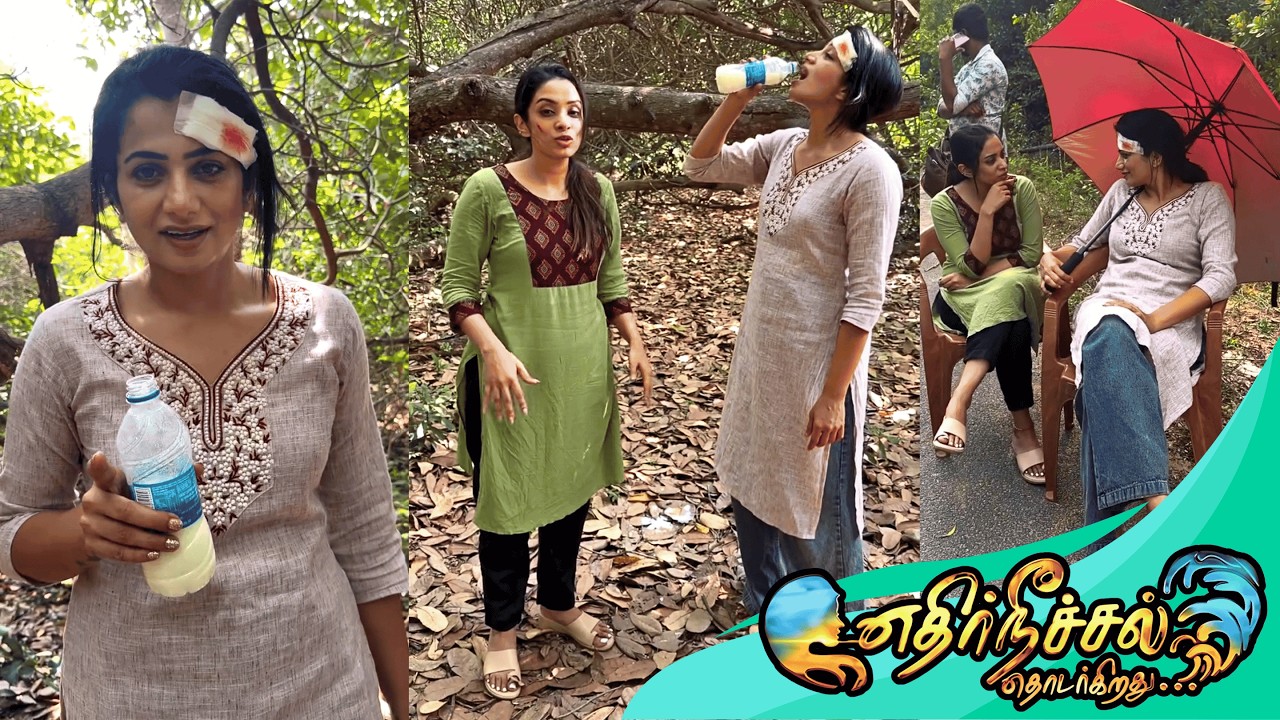 காட்டுக்குள் சிக்கி தவிக்கும் ஜனனி மற்றும் மதிவதனி | Ethirneechal 2 Serial Forest Scenes Making