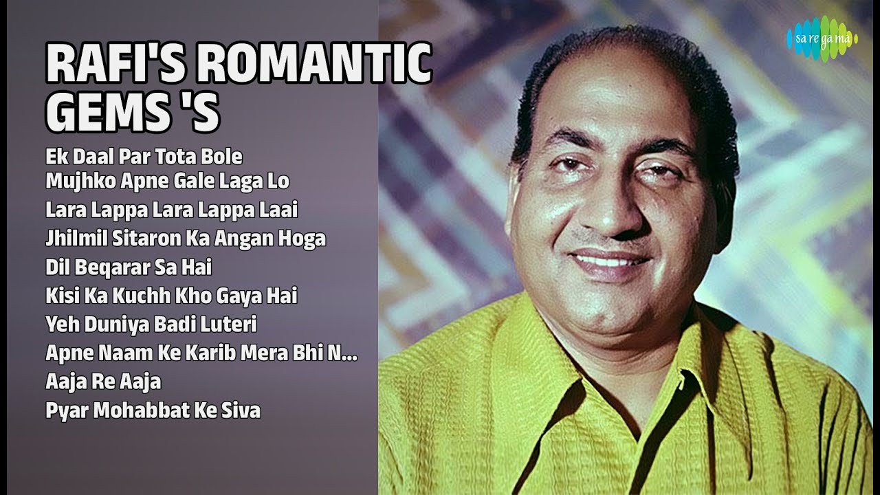 रफ़ी के रोमांटिक नगमें | Mohammed Rafi Songs | Ek Daal Par Tota Bole | Mujhko Apne Gale Laga Lo