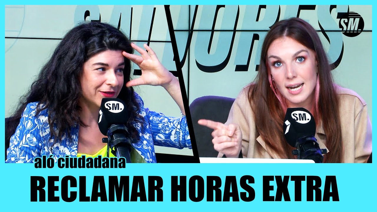 Reclamar las HORAS EXTRA | ALÓ CIUDADANA