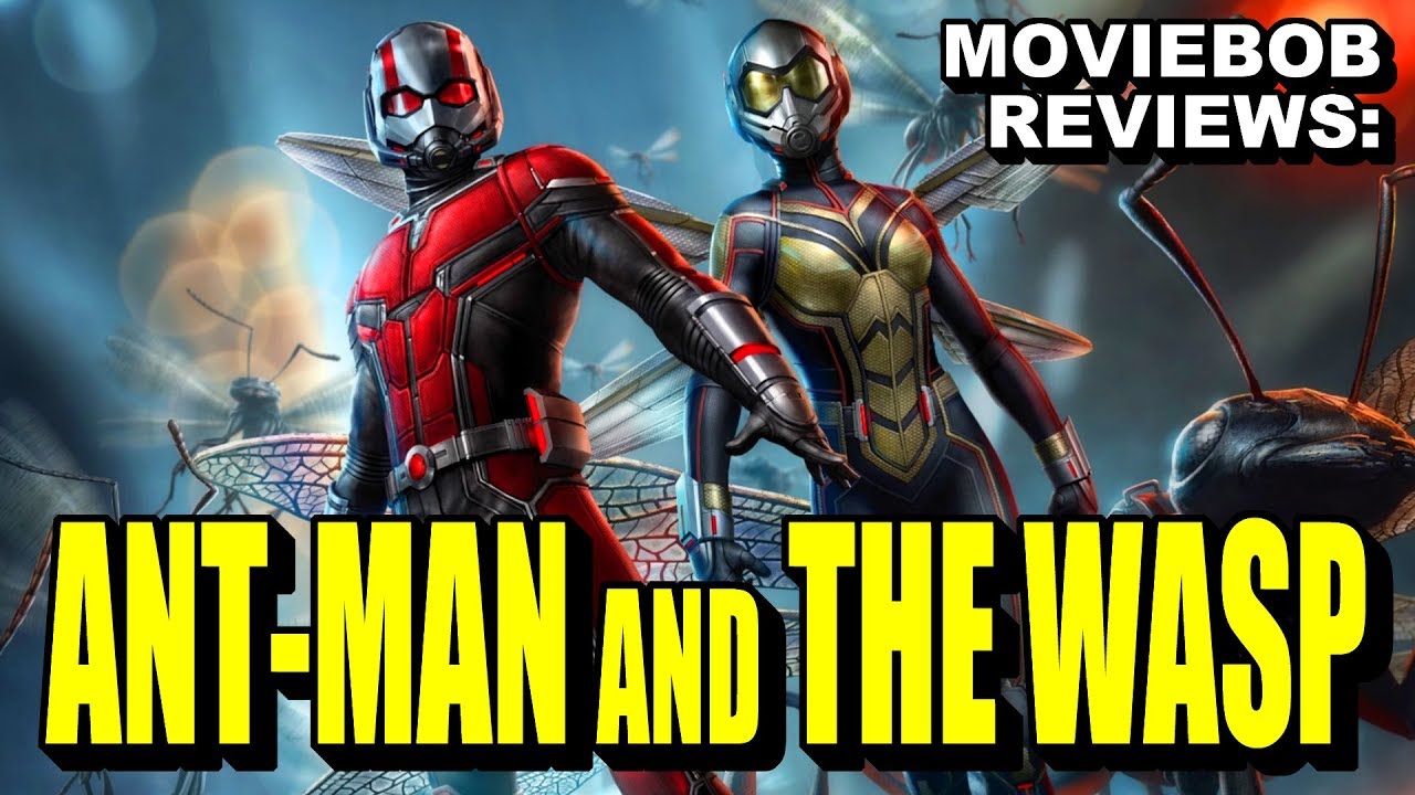 MovieBob Reviews: ANT-MAN AND THE WASP