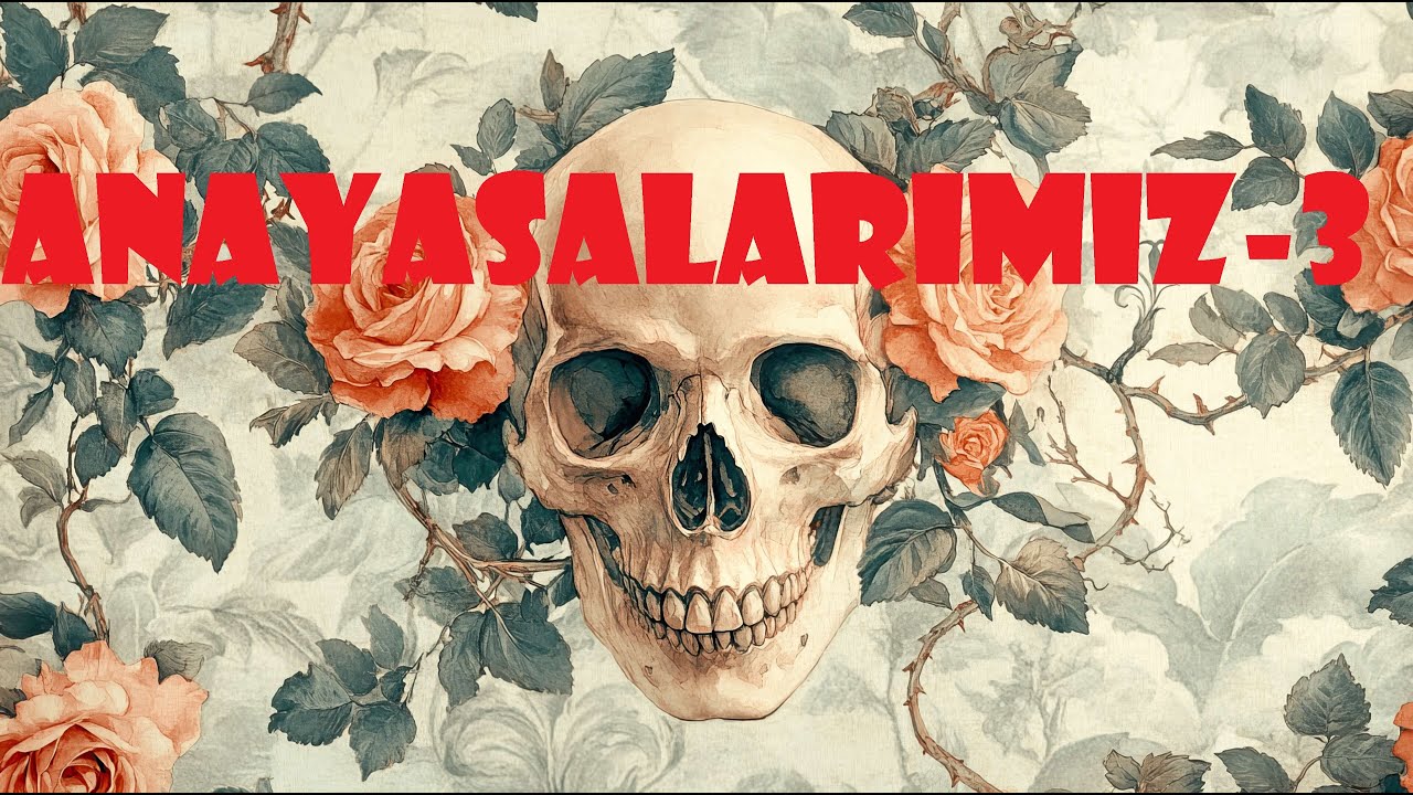 Anayasalarımız-3(HD+M&uuml;zikli)(Devletin Nitelikleri)