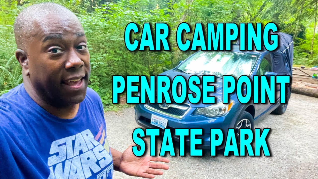 Car Camping at a New State Park in Washington
