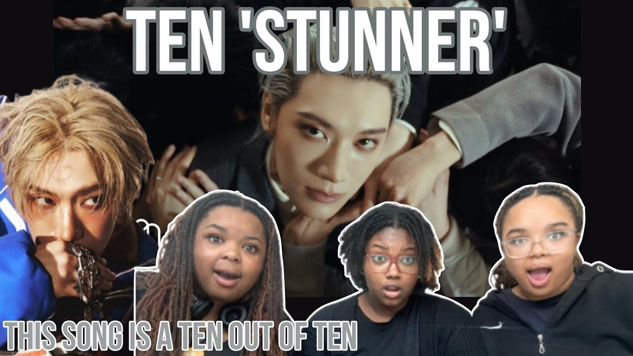 OMG!! WE LOVE THIS SONG😱|TEN 'STUNNER' REACTION🔥|