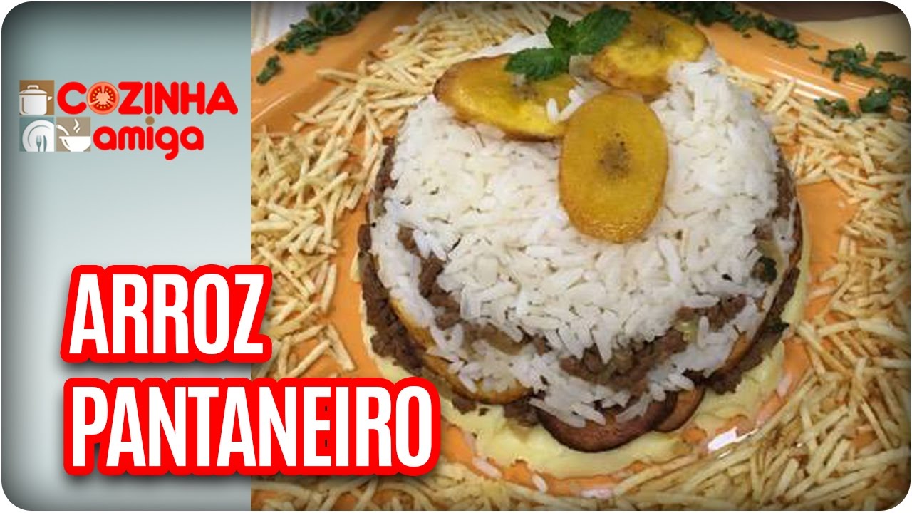 Arroz Pantaneiro - Chef Patrícia Gonçalves | Cozinha Amiga (05/04/17)
