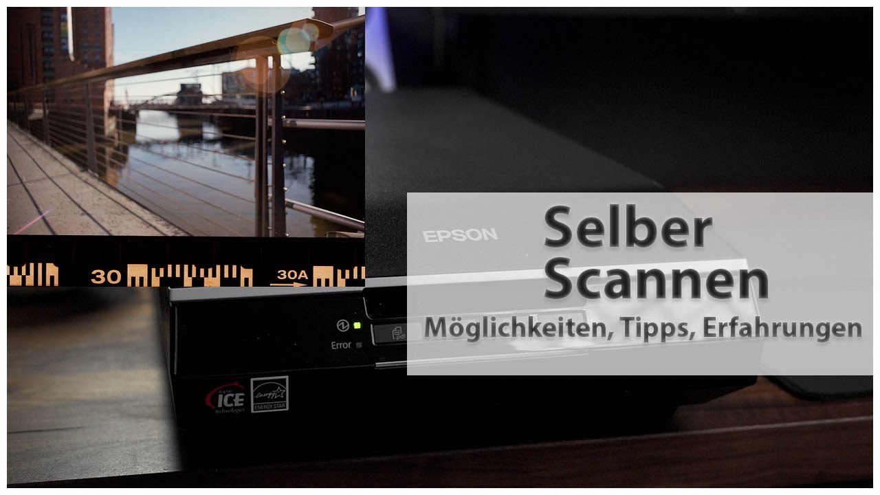 Film selber scannen - Möglichkeiten, Tipps und Erfahrungen