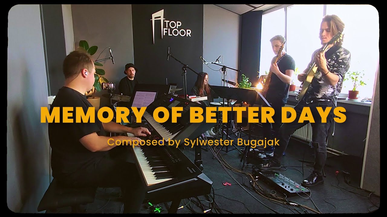 Memory of Better Days by Sylwester Bugajak (Live Session)