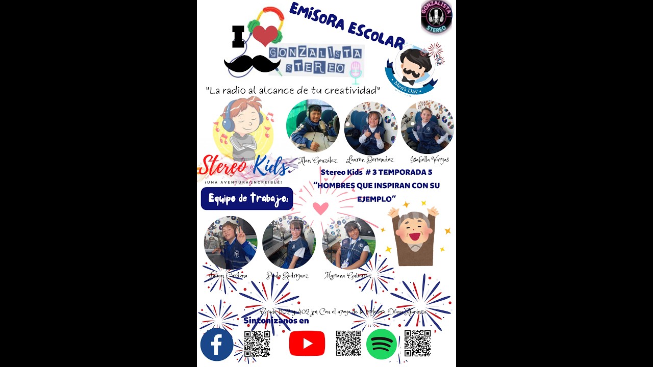 STEREO KIDS 14 TEMPORADA  5 “HOMBRES QUE INSPIRAN CON SU EJEMPLO”