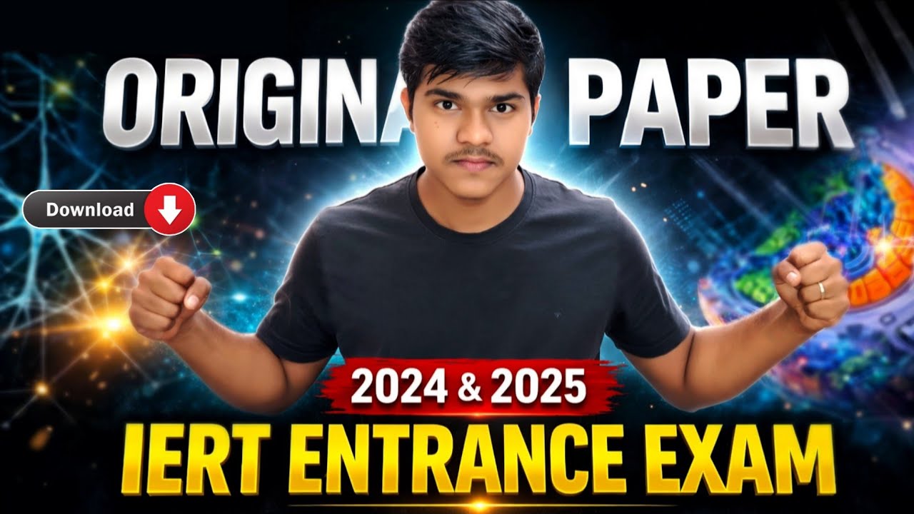 IERT Original Paper &bull; 2024 & 2025 || Download || Entrance Exam 2026 #iert #iertprayagraj