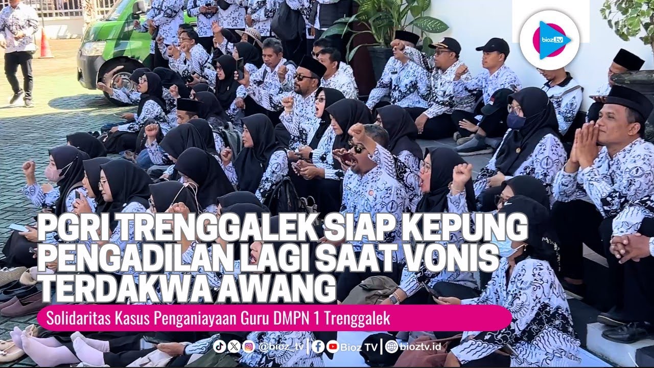 Kawal Marwah Guru, PGRI Trenggalek Siap Kepung Pengadilan Lagi saat Vonis Terdakwa Awang - bioztv.id
