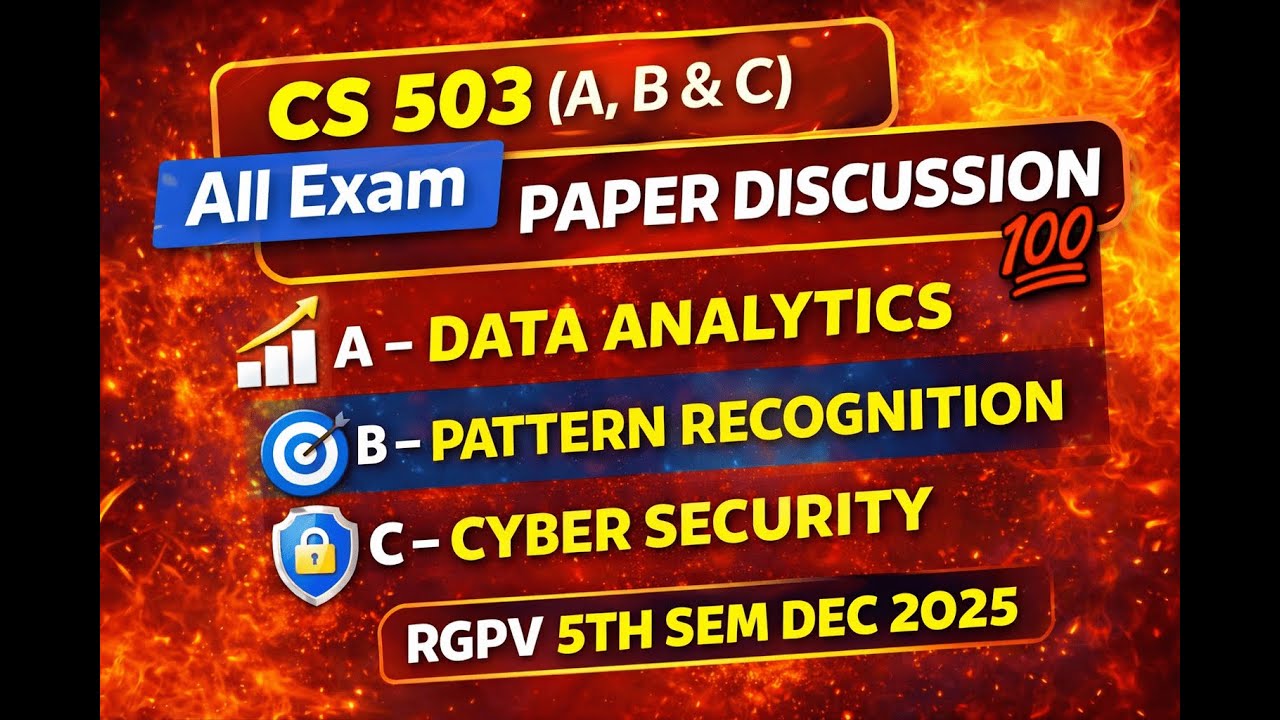 CS 503 A B C Paper Analysis 🔥 | Data Analytics | Pattern Recognition | Cyber Security | RGPV 5th Sem