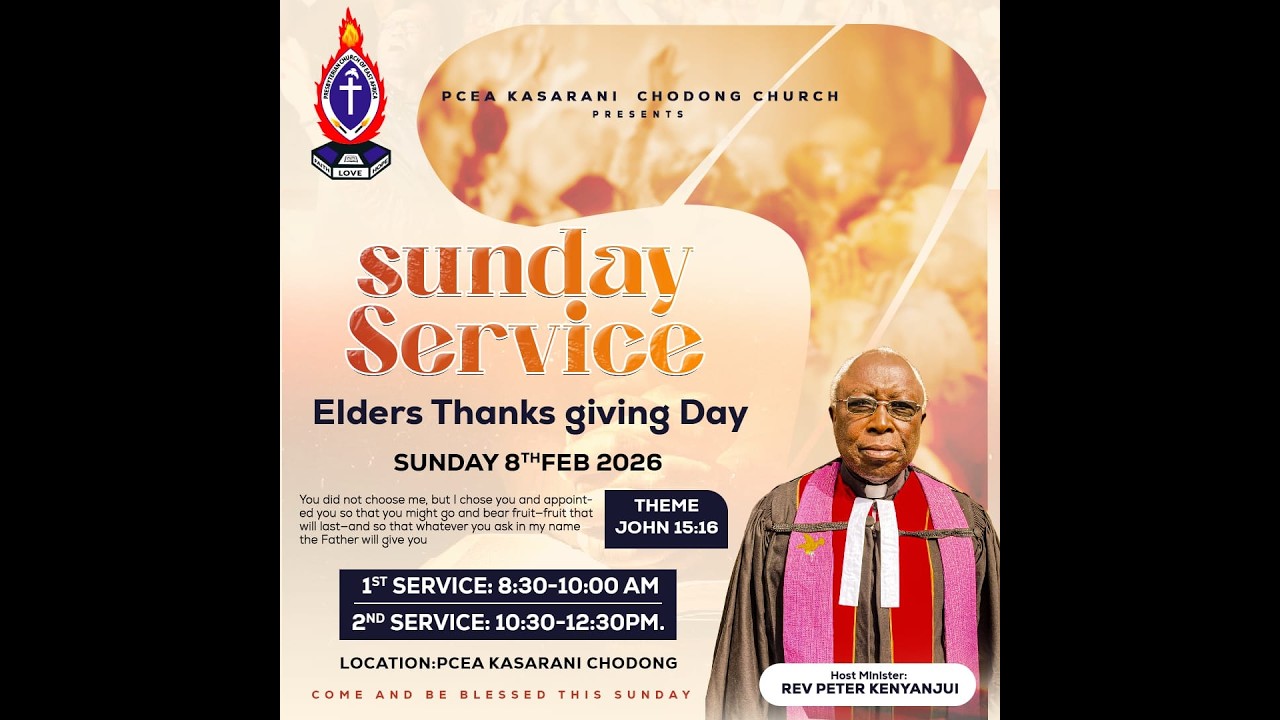 PCEA KASARANI CHODONG CHURCH  -  ENGLISH SERVICE WITH REV. KENYANJUI  08/02/2026