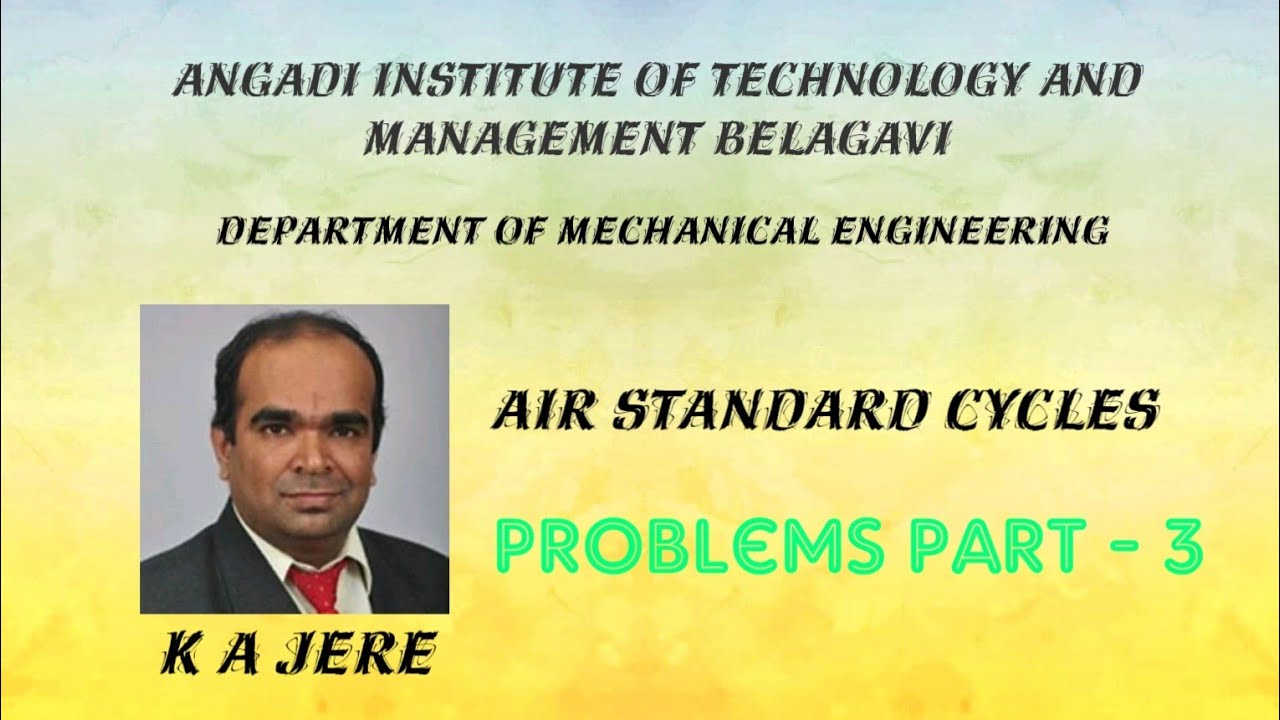 BME401 / 21ME52 / 18ME42 / 17ME43 / 15ME43 Air Standard Cycles Problems Part - 3