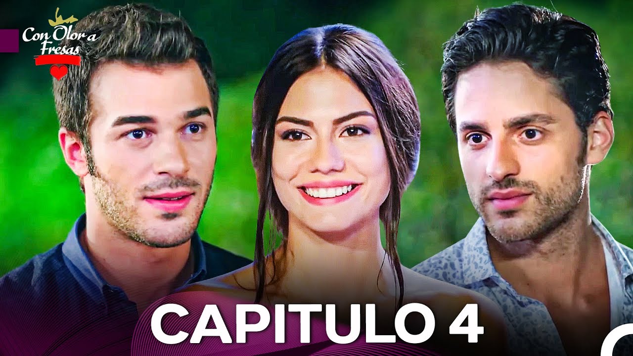 Con Olor a Fresas Capitulo 4 (Doblado en Espa&ntilde;ol) (VERSI&Oacute;N EXTENDIDA)