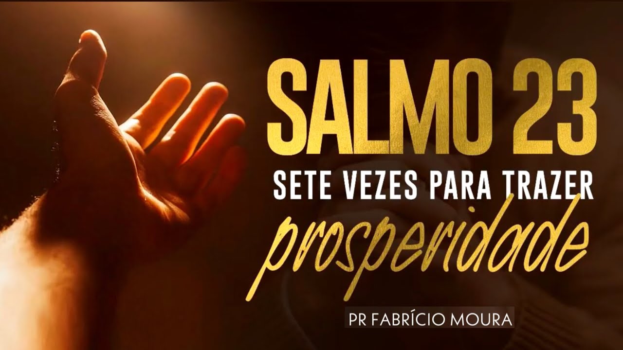 PODEROSA ORAÇÃO DO SALMO 23 PARA TRAZER PROSPERIDADE